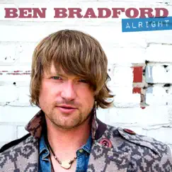 Alright by Ben Bradford album reviews, ratings, credits