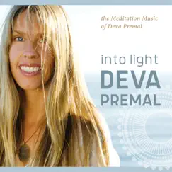 Into Light: The Meditation Music of Deva Premal by Deva Premal album reviews, ratings, credits
