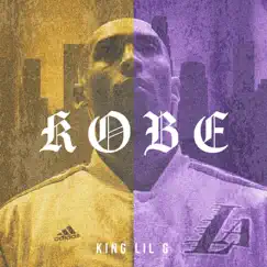 Kobe Bryant Legacy - Single by King Lil G album reviews, ratings, credits
