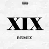 XIX (Remix) - Single album lyrics, reviews, download