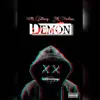 Demon (feat. B Money) - Single album lyrics, reviews, download