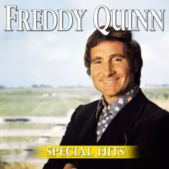 Freddy Quinn: Special Hits by Freddy Quinn album reviews, ratings, credits