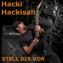 Stell dir vor - Single by Hacki Hackisan album reviews, ratings, credits