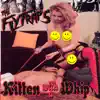 Kitten With a Whip - Single album lyrics, reviews, download