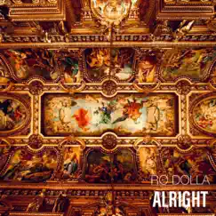 Alright - Single by Ro Dolla album reviews, ratings, credits