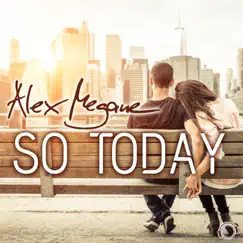 So Today - EP by Alex Megane album reviews, ratings, credits