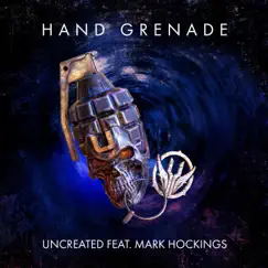 Hand Grenade (feat. Mark Hockings & Mesh) Song Lyrics