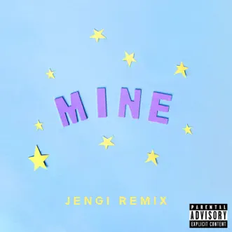 Mine (Jengi Remix) - Single by Bazzi album download
