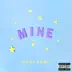 Mine (Jengi Remix) - Single album cover
