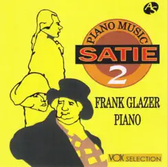 サティ:ピアノ・ミュージック 第2集/オジーヴ(尖弓形) by Frank Glazer album reviews, ratings, credits