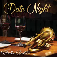 Date Night by Charlton Singleton album reviews, ratings, credits