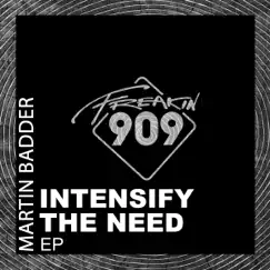 Intensify the Need - Single by Martin Badder album reviews, ratings, credits