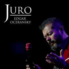 Juro - Single by Edgar Oceransky album reviews, ratings, credits