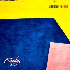 Ready (feat. Beniot) - Single by Abstract album reviews, ratings, credits