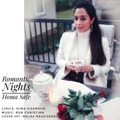 Romantic Nights - Single by Homa Safe album reviews, ratings, credits
