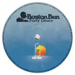 Forty Deuce (Radio Edit) - Single by Boston Bun album reviews, ratings, credits