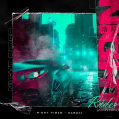 Night Rider - Single by Haruki album reviews, ratings, credits