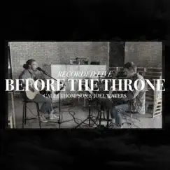 Before the Throne of God (Live) Song Lyrics