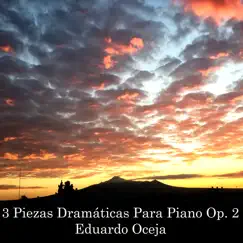 3 Piezas Dramáticas para Piano - Single by Eduardo Oceja album reviews, ratings, credits