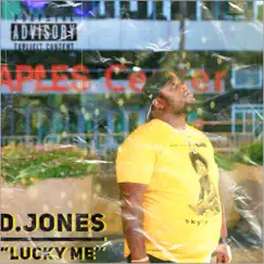 Lucky Me - Single by D. Jones album reviews, ratings, credits