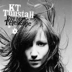 Eye To the Telescope by KT Tunstall album reviews, ratings, credits
