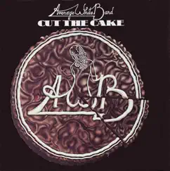 Cut the Cake by Average White Band album reviews, ratings, credits