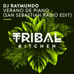 Verano de Piano (San Sebastián Radio Edit) - Single by DJ Raymundo album reviews, ratings, credits