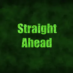 Straight Ahead Song Lyrics