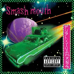 Fush Yu Mang (20th Anniversary Edition) by Smash Mouth album reviews, ratings, credits