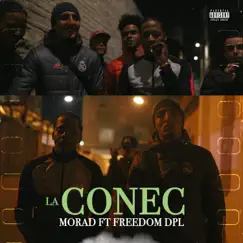 La Conec (feat. Freedom Dpl) - Single by Morad album reviews, ratings, credits