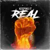 Keep It Real - Single album lyrics, reviews, download