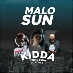 Malosun (feat. Chinko Ekun & Dj Voyst) - Single by Kidda album reviews, ratings, credits