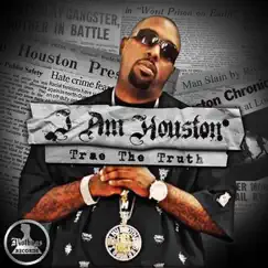 MoThugs Records Presents: I Am Houston by Trae the Truth by Trae tha Truth album reviews, ratings, credits