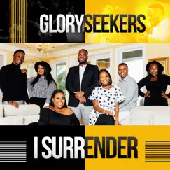 I Surrender - Single by Glory Seekers album reviews, ratings, credits