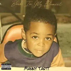 Back in My Element by Manny Tartt album reviews, ratings, credits