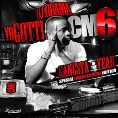 CM6: Gangsta of the Year by Yo Gotti album reviews, ratings, credits