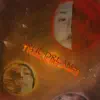 True Dreams (feat. JayTheWay) - Single album lyrics, reviews, download
