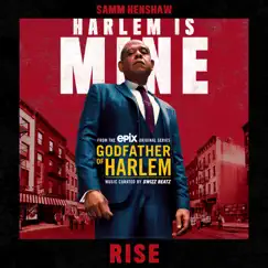 Rise (feat. Samm Henshaw) - Single by Godfather of Harlem album reviews, ratings, credits