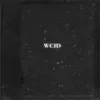 Wcid - Single album lyrics, reviews, download