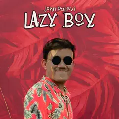 Lazy Boy Song Lyrics