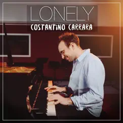 Lonely (Piano Arrangement) - Single by Costantino Carrara album reviews, ratings, credits