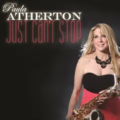Just Can't Stop - Single by Paula Atherton album reviews, ratings, credits