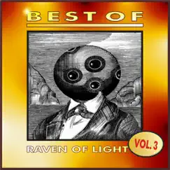 Best of Raven of Light, Vol. 3 by Raven of Light album reviews, ratings, credits