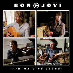 It's My Life (2003) - Single by Bon Jovi album reviews, ratings, credits