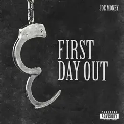 First Day Out - Single by Joe Money album reviews, ratings, credits