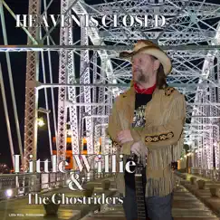 Heaven Is Closed - EP by Little Willie & The Ghostriders album reviews, ratings, credits