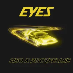 Eyes (feat. Rootfellah) Song Lyrics