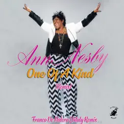 One Of A Kind (Franco De Mulero Ibitaly Extended Remix) - Single by Ann Nesby album reviews, ratings, credits