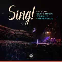 Sing! Live At the Getty Music Worship Conference by Keith & Kristyn Getty album reviews, ratings, credits