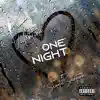 One Night (feat. Scoota Santana) - Single album lyrics, reviews, download